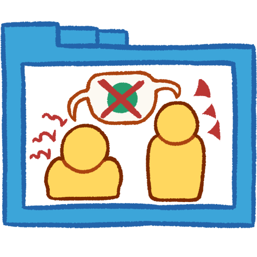 A hollow blue folder with thick lineart. It contains two simple emoji yellow people. Both of them speak the same speech bubble, which has a green circle with a large red X over it. There are angry red squiggles and triangles floating near the people.